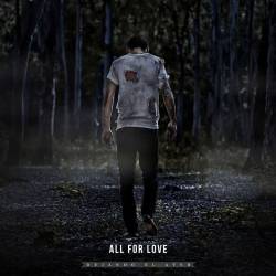 All For Love : Dejando el Ayer
